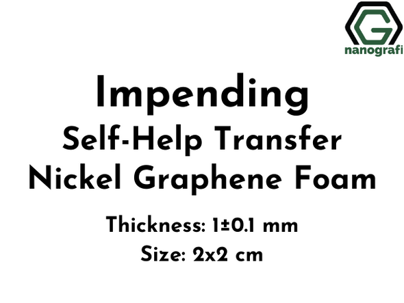 Impending Self-Help Transfer Nickel Graphene Foam, Thickness: 1±0.1 mm, Size: 2x2 cm